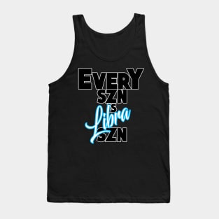 Every SZN Is Libra SZN Tank Top